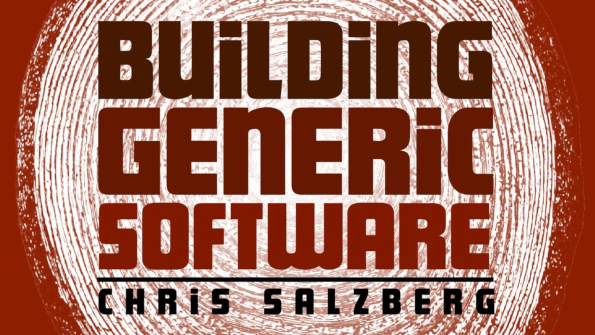 Slides for Building Generic Software